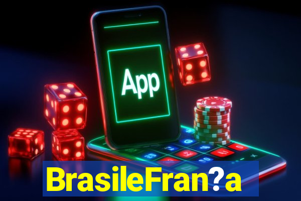 BrasileFran?a