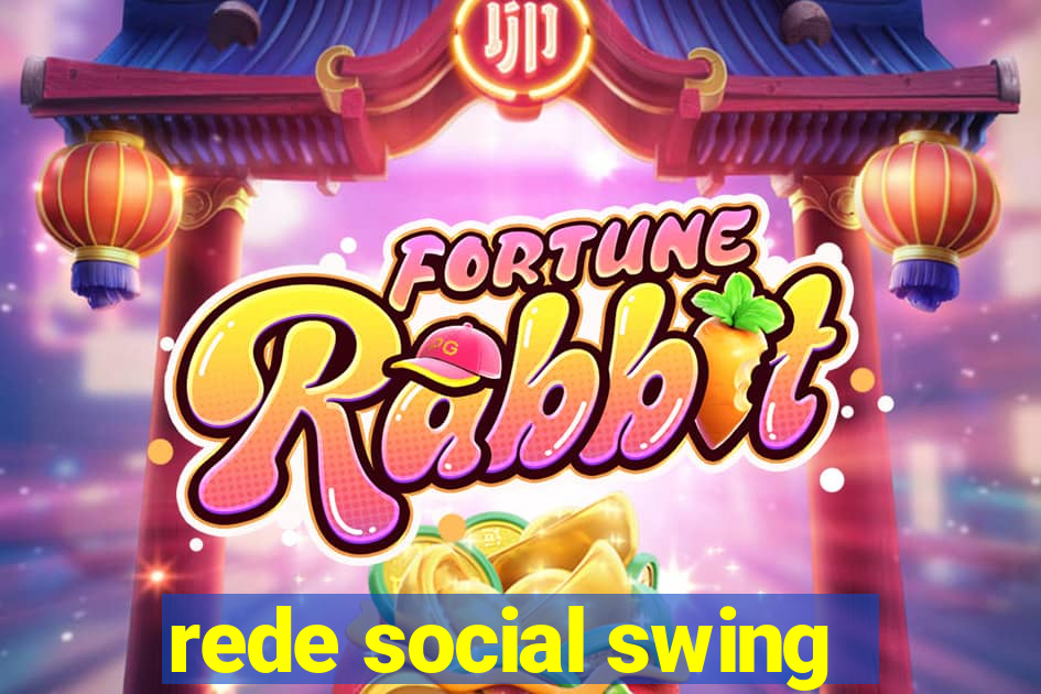 rede social swing