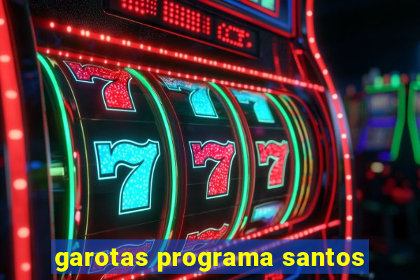 garotas programa santos