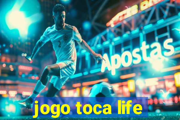 jogo toca life