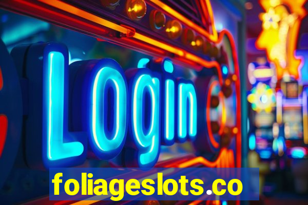 foliageslots.com