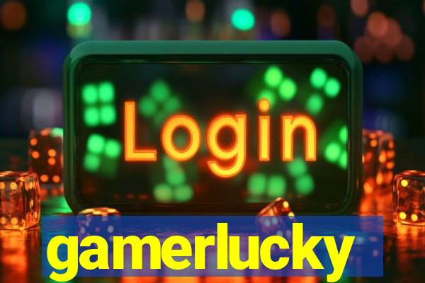 gamerlucky