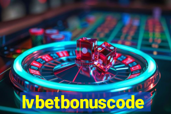 lvbetbonuscode