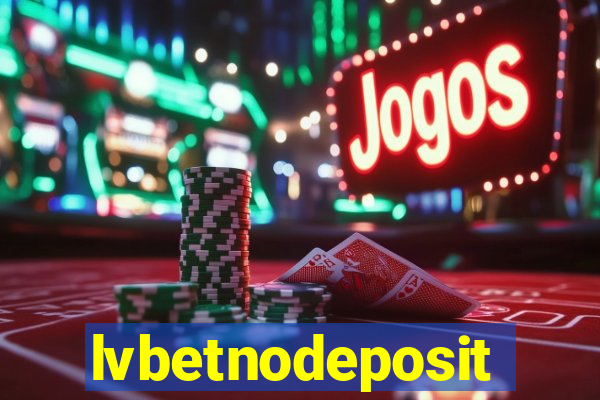 lvbetnodeposit