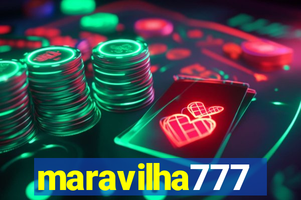 maravilha777