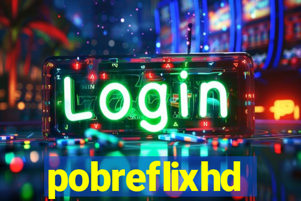 pobreflixhd