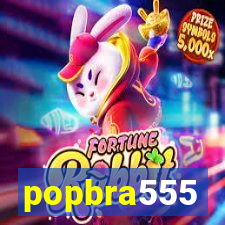 popbra555