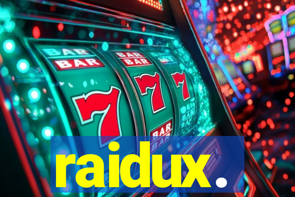 raidux.