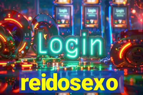 reidosexo