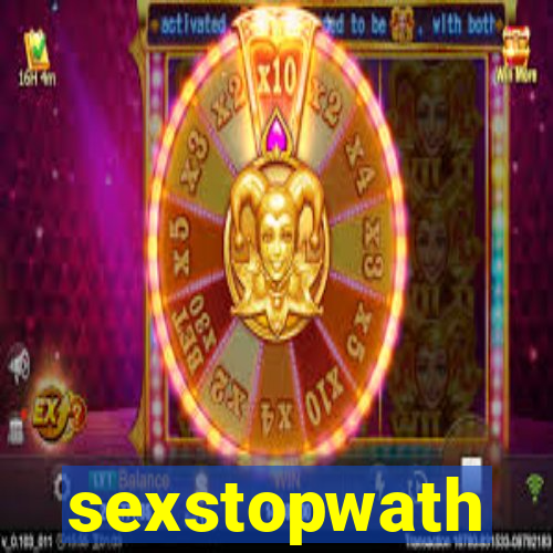 sexstopwath