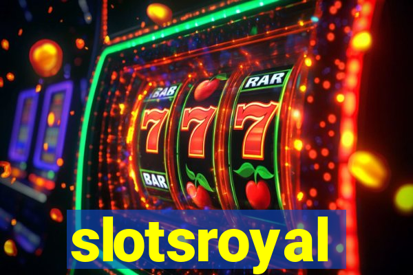 slotsroyal