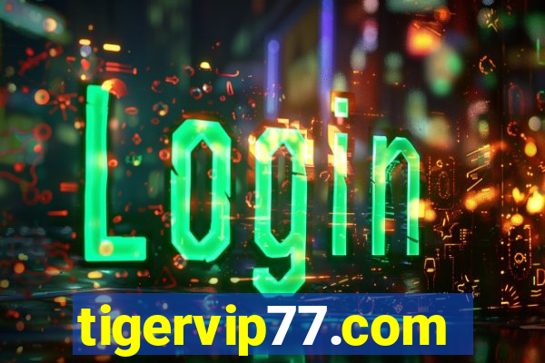 tigervip77.com