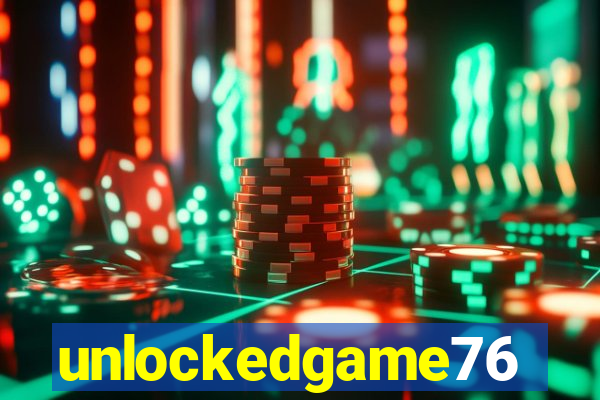 unlockedgame76