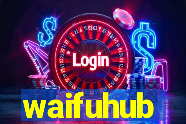 waifuhub