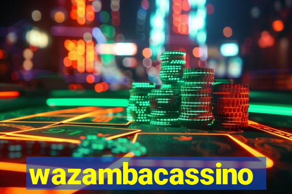 wazambacassino