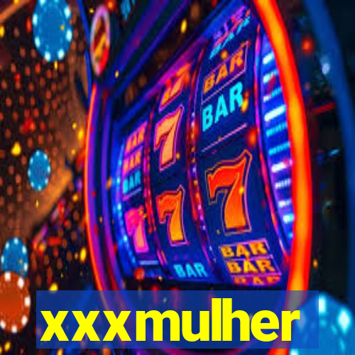 xxxmulher