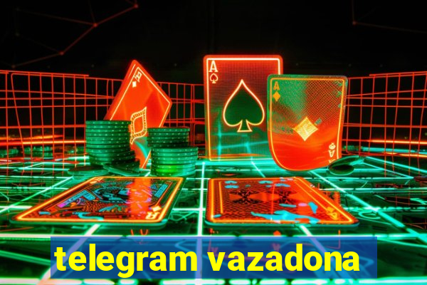 telegram vazadona