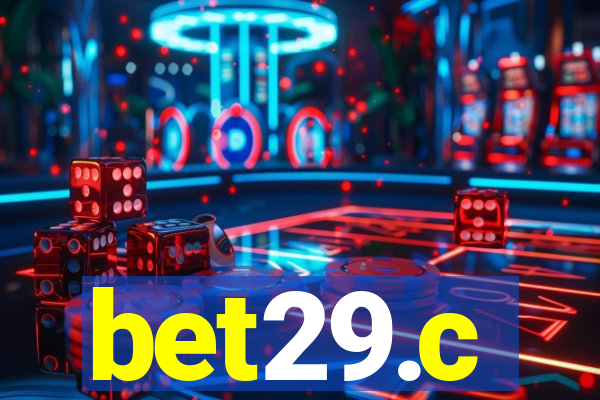 bet29.c