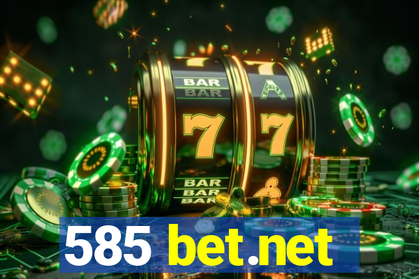 585 bet.net