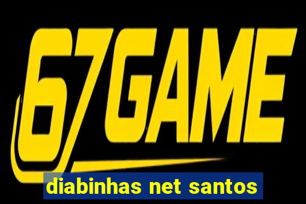 diabinhas net santos