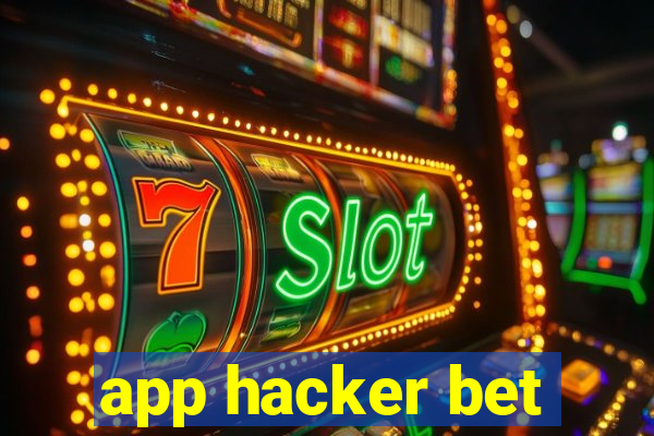 app hacker bet