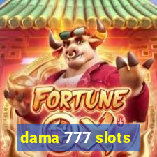 dama 777 slots