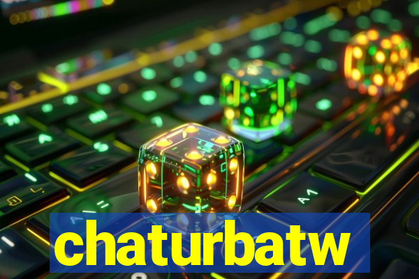 chaturbatw