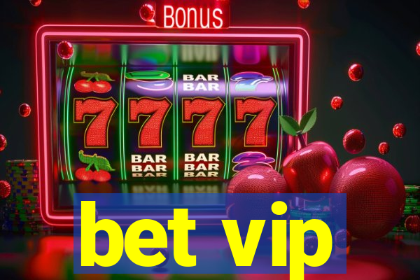 bet vip