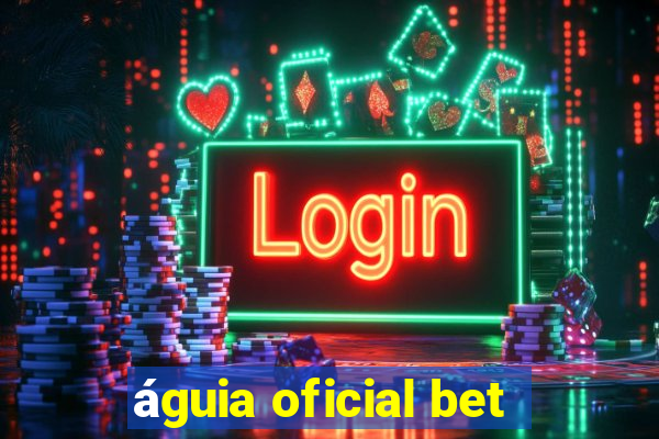 águia oficial bet