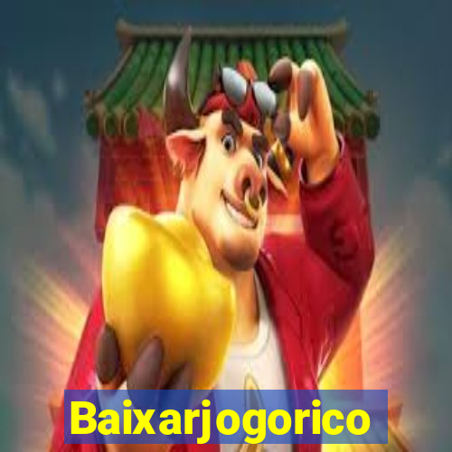 Baixarjogorico