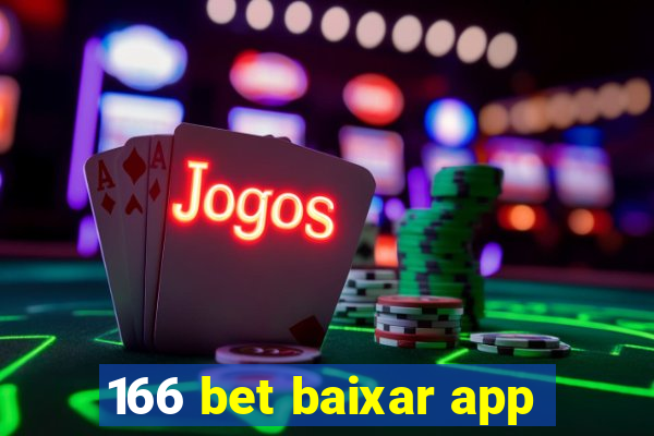 166 bet baixar app