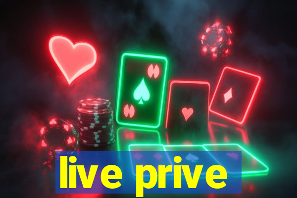 live prive