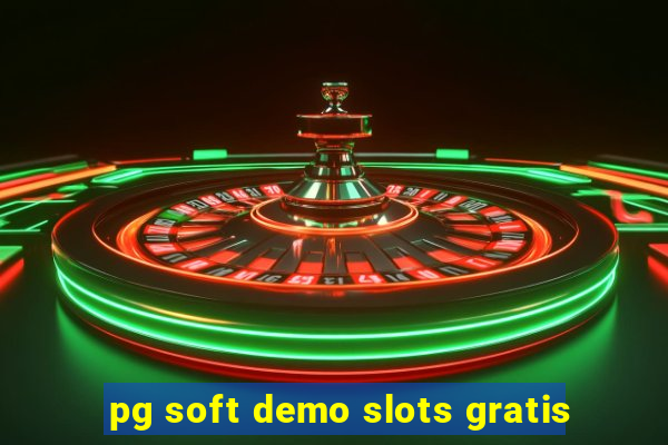 pg soft demo slots gratis