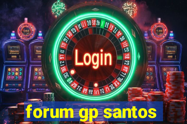 forum gp santos