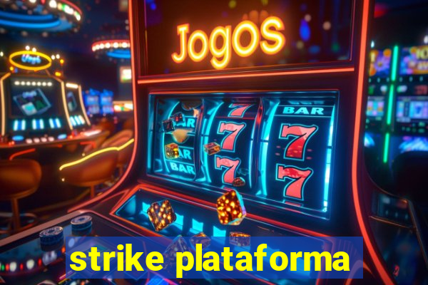 strike plataforma