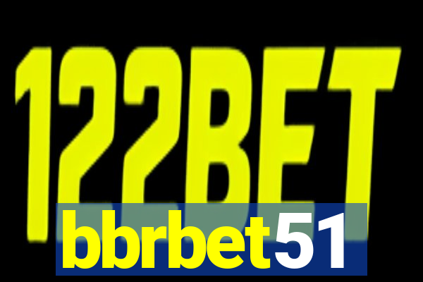 bbrbet51