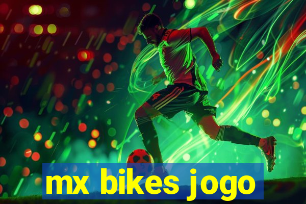 mx bikes jogo