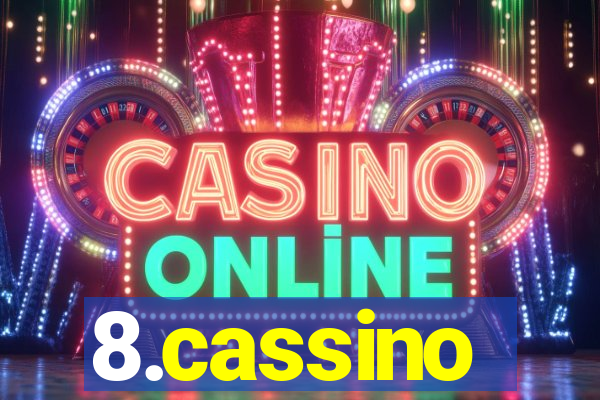 8.cassino