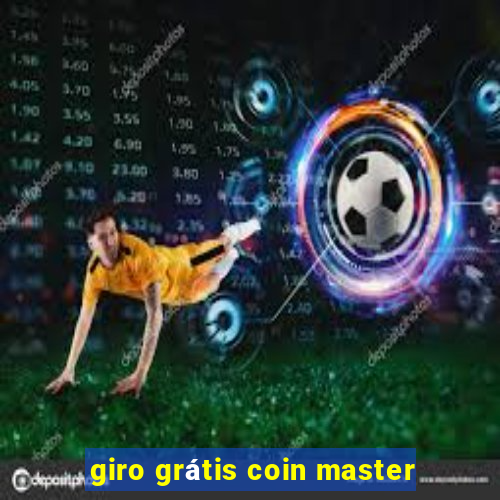 giro grátis coin master