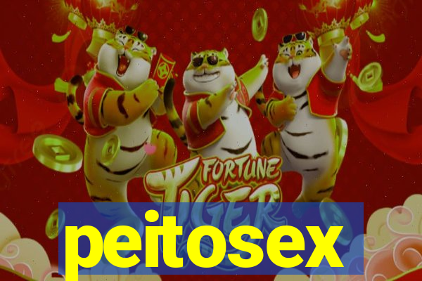 peitosex