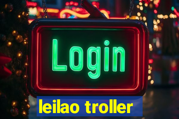 leilao troller