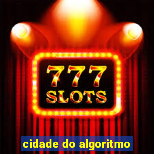 cidade do algoritmo