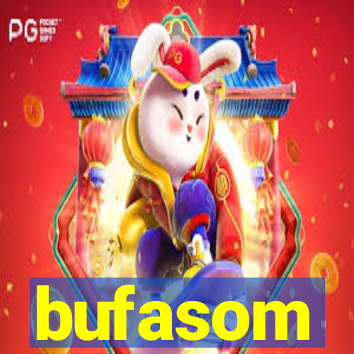 bufasom