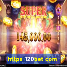 https 120bet com