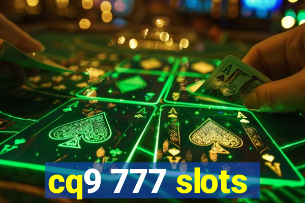 cq9 777 slots