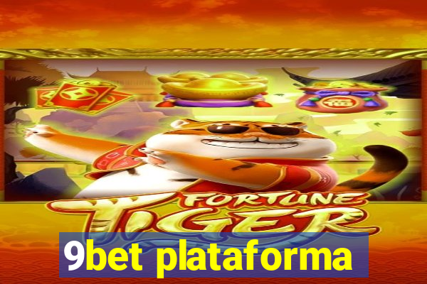 9bet plataforma