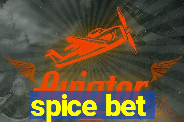 spice bet