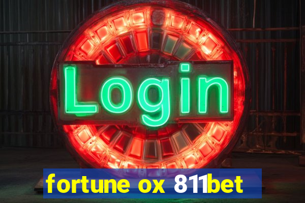 fortune ox 811bet