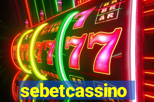 sebetcassino