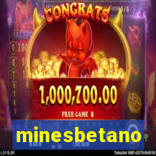 minesbetano